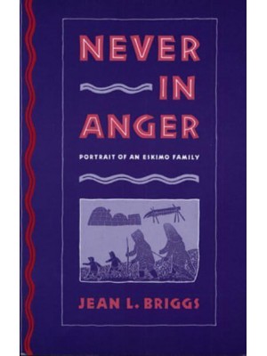Never in Anger Portrait of an Eskimo Family