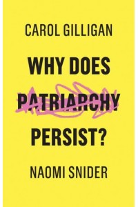 Why Does Patriarchy Persist?