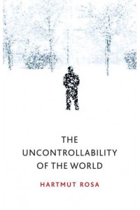 The Uncontrollability of the World