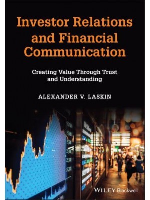 Investor Relations and Financial Communication Creating Value Through Trust and Understanding