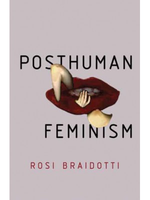 Posthuman Feminism