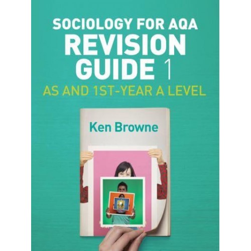 Sociology for AQA. Revision Guide 1