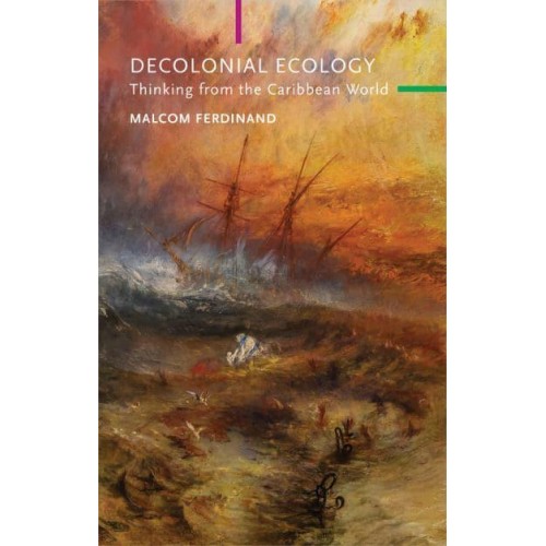 A Decolonial Ecology Thinking from the Caribbean World - Critical South