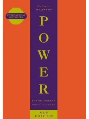 The Concise 48 Laws of Power - The Modern Machiavellian Robert Greene