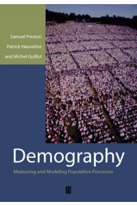 Demography Measuring and Modeling Population Processes