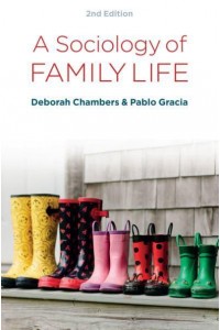A Sociology of Family Life Change and Diversity in Intimate Relations