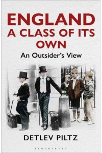 England A Class of Its Own : An Outsider's View