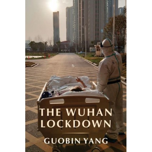 The Wuhan Lockdown