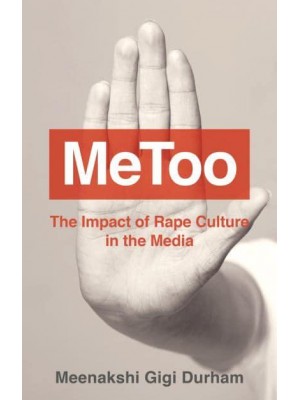 MeToo How Rape Culture in the Media Impacts Us All