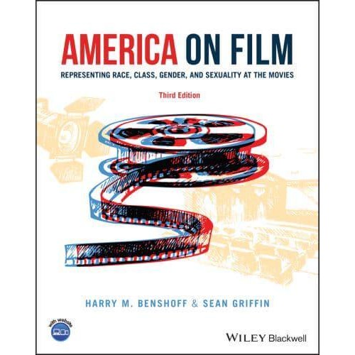 America on Film Representing Race, Class, Gender, and Sexuality at the Movies