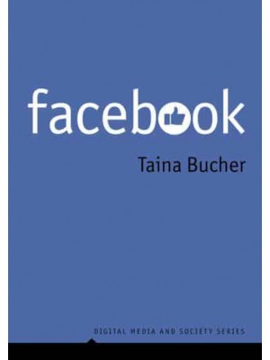 Facebook - Digital Media and Society Series