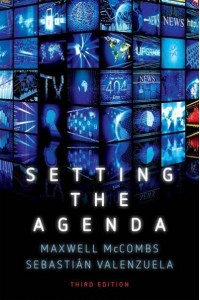Setting the Agenda The Mass Media and Public Opinion