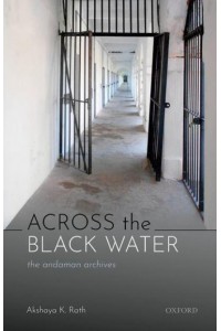 Across the Black Water The Andaman Archives