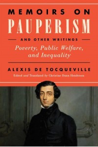 Memoirs on Pauperism and Other Writings Poverty, Public Welfare, and Inequality