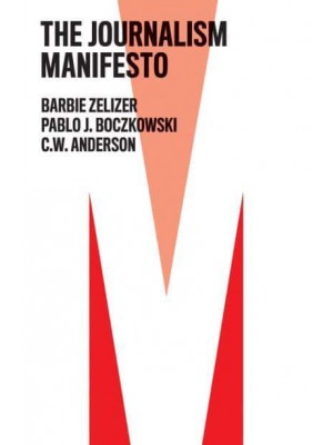 The Journalism Manifesto - The Manifesto Series