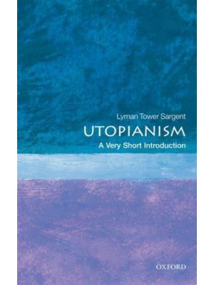 Utopianism A Very Short Introduction - Very Short Introductions