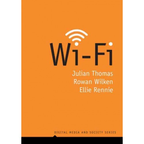 Wi-Fi - Digital Media and Society