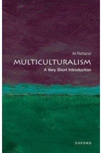 Multiculturalism A Very Short Introduction - Very Short Introductions