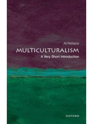 Multiculturalism A Very Short Introduction - Very Short Introductions