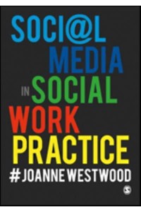 Social Media in Social Work Practice