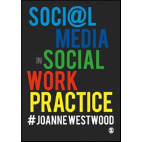 Social Media in Social Work Practice