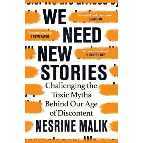 We Need New Stories Challenging the Toxic Myths Behind Our Age of Discontent