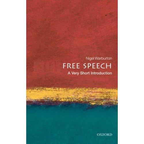 Free Speech A Very Short Introduction - Very Short Introductions