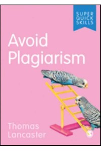 Avoid Plagiarism - Super Quick Skills