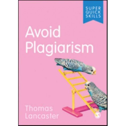 Avoid Plagiarism - Super Quick Skills