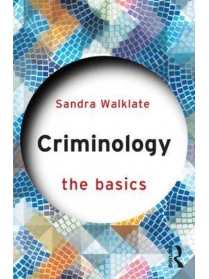 Criminology - The Basics