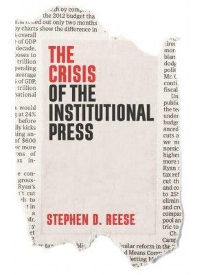 The Crisis of the Institutional Press