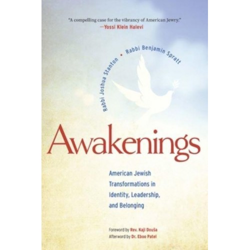 Awakenings American Jewish Transformations in Identity, Leadership, and Belonging