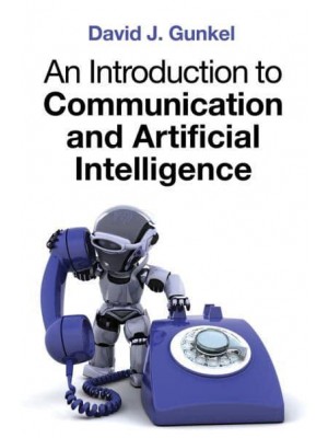 An Introduction to Communication and Artificial Intelligence