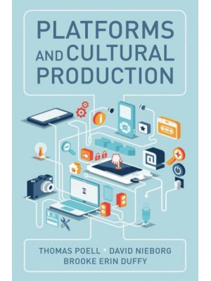 Platforms and Cultural Production