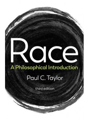 Race A Philosophical Introduction