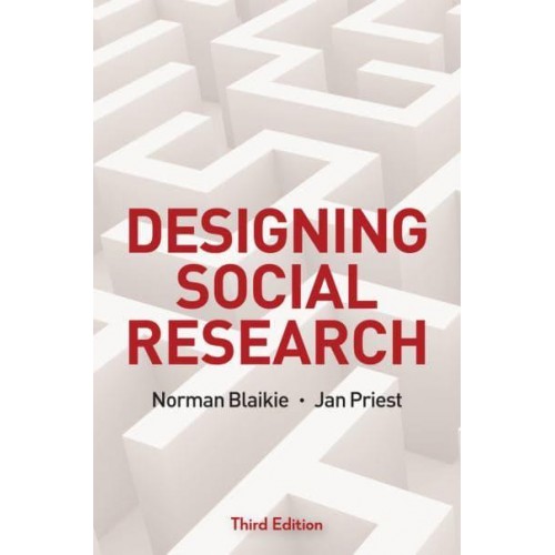 Designing Social Research The Logic of Anticipation