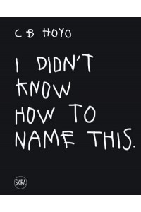 CB Hoyo I Didn't Know How to Name This