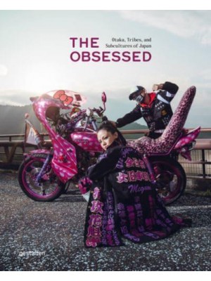 The Obsessed Otaku, Tribes, and Subcultures of Japan