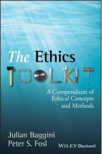 The Ethics Toolkit A Compendium of Ethical Concepts and Methods