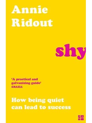 Shy How Being Quiet Can Lead to Success