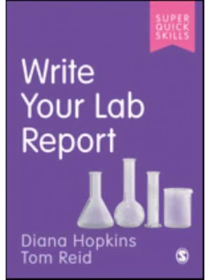 Write Your Lab Report - Super Quick Skills
