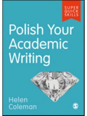 Polish Your Academic Writing - Super Quick Skills