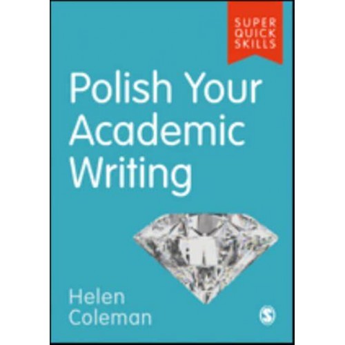 Polish Your Academic Writing - Super Quick Skills
