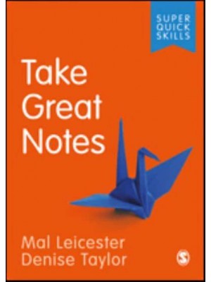 Take Great Notes - Super Quick Skills