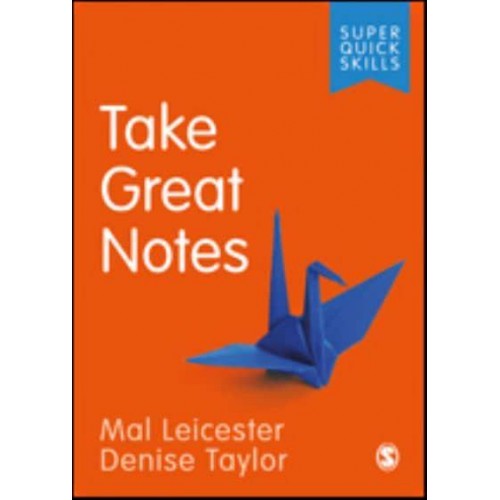 Take Great Notes - Super Quick Skills