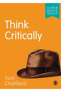 Think Critically - Super Quick Skills