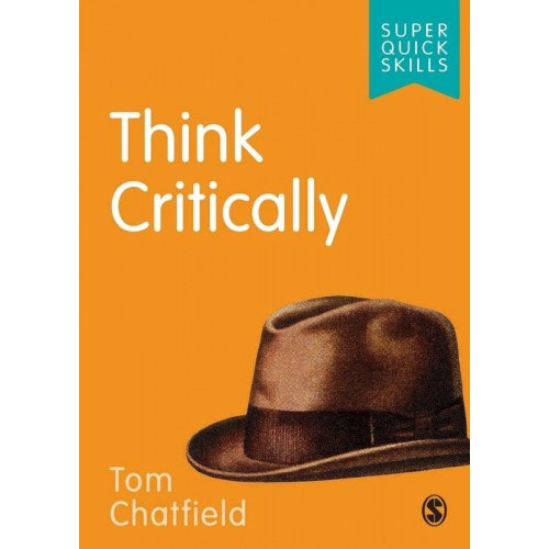 Think Critically - Super Quick Skills