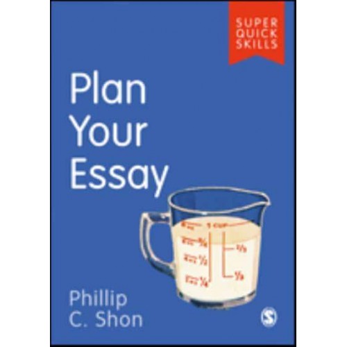 Plan Your Essay - Super Quick Skills