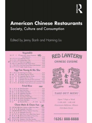American Chinese Restaurants Society, Culture and Consumption