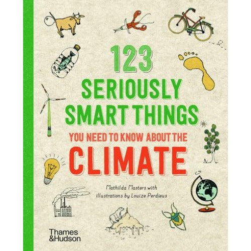 123 Seriously Smart Things You Need to Know About the Climate